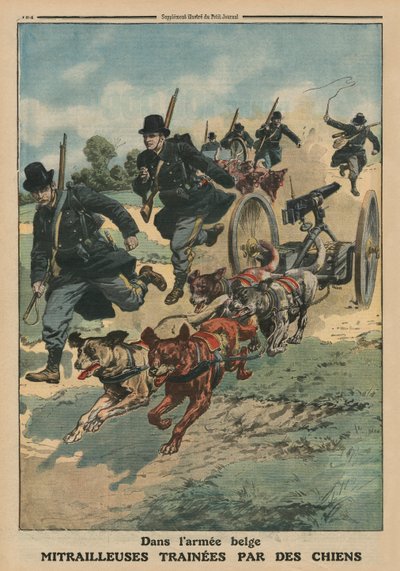 In the Belgian Army, Machine Guns Pulled by Dogs, Front Cover Illustration from 